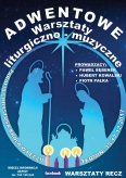 Adwentowe Warsztaty Muzyczno-Liturgiczne